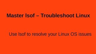 lsof command to troubleshoot LinuX OS [upl. by Lesna]