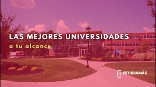 Las Universidades más prestigiosas de México están a tu alcance [upl. by Wan]