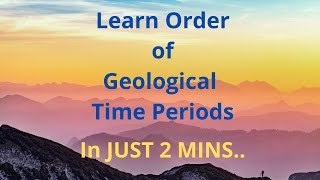 Learn Order of geological time periods in JUST 2 Mins [upl. by Frodi]