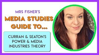 Media Studies  Curran amp Seatons Theory  Simple Guide For Students amp Teachers [upl. by Aldis745]