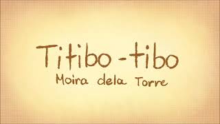 Titibotibo lyrics [upl. by Koblick163]