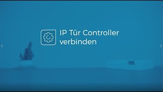 IP Tür Controller verbinden [upl. by Errol]