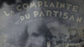 LA COMPLAINTE DU PARTISAN [upl. by Arielle390]