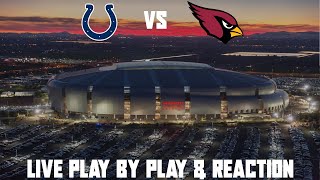 Colts vs Cardinals Live Play by Play amp Reaction [upl. by Htrow811]