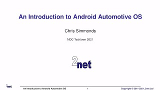 An Introduction to Android Automotive OS  Chris Simmonds  NDC TechTown 2021 [upl. by Adigun437]