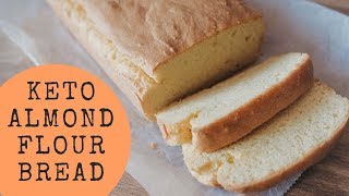 LowCarb Keto Almond Flour Bread [upl. by Williamsen352]