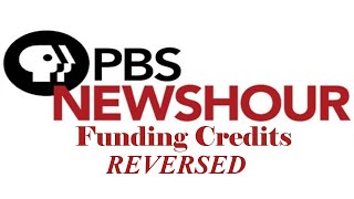 PBS Newshour Funding Credits 1975  Present  Reversed [upl. by Ydoj889]