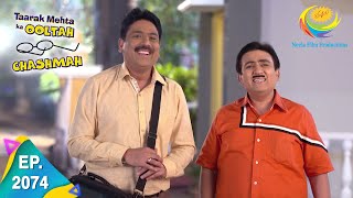 Taarak Mehta Ka Ooltah Chashmah  Episode 2074  Full Episode [upl. by Neurath312]