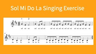 S06 Sol Mi Do La Singing Exercise [upl. by Sidonnie]