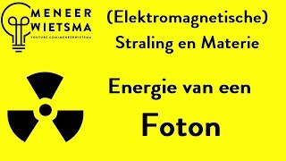 Natuurkunde uitleg Elektromagnetische Straling 15 Energie van een Foton [upl. by Yemrots]