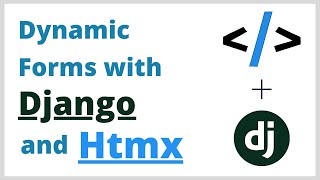 Django Dynamic Forms Tutorial with Htmx [upl. by Mayram743]