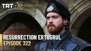 Resurrection Ertugrul Season 4 Episode 322 [upl. by Altaf]