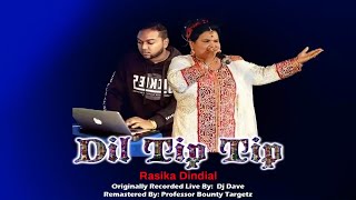 Rasika Dindial  Dil Tip Tip Live Remastered 2019 Traditional Chutney [upl. by Colt342]