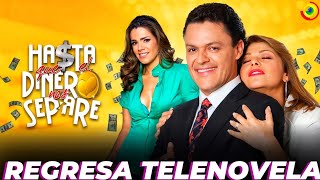 Regresa ‘HASTA QUÉ EL DINERO NOS SEPARE’ Con Pedro Fernández É Itatí Cantoral [upl. by Chauncey]