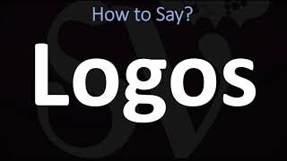 How to Pronounce Logos CORRECTLY [upl. by Nawram]