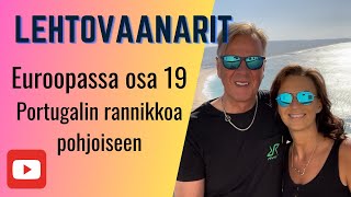 Matkailuautolla Eurooppaan osa 19  Portugalin rannikkoa pohjoiseen [upl. by Nohsyar]