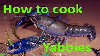 How to cook clean and eat yabbies [upl. by Avla]