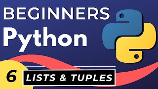 Python Lists amp Tuples for Beginners  Python tutorial [upl. by Ennobe]