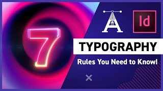 7 Typography Rules You Need to Know [upl. by Ytsenoh424]