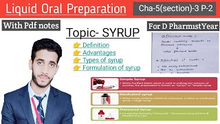 Syrup  Definition types  Methods  Pharmaceutics  Cha5section3 P1  D Pharm1stYear [upl. by Brantley]