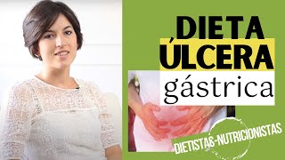 ÚLCERA GÁSTRICA O ÚLCERA DE ESTÓMAGO  Dieta y consejos [upl. by Mongeau933]