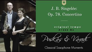 J B Singelée Op 78 Concertino for alto saxophone [upl. by Candida]