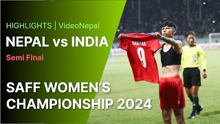 HIGHLIGHTS  Nepal vs India  Full Drama amp Penalty  SAFF Womens Championship 2024  4K HD [upl. by Borlow]