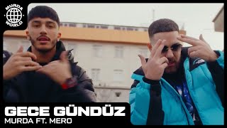 Murda  Gece Gündüz ft MERO prod Spanker [upl. by Nnor]