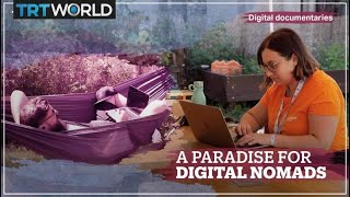 A Paradise for Digital Nomads [upl. by Peterus]