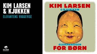 Kim Larsen amp Kjukken  Elefantens Vuggevise Officiel Audio Video [upl. by Seppala]