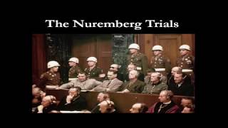 The Nuremberg Trials Atrocities and International Law [upl. by Whyte138]