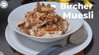 Delicious and Easy Bircher Muesli Recipe for a Healthy Breakfast [upl. by Iturhs]