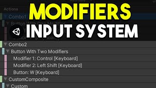 Input System Modifiers Explained  ButtonWithOneTwoModifiers and Custom Composites  Unity [upl. by Elayne825]