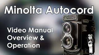 Minolta Autocord LMX Manual Overview Operation Light Meter How to Use Taking Photos EV Meter [upl. by Ardnatal532]