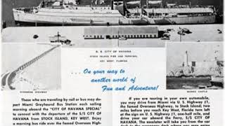 Today in Key West History  Dec 18 1955  The Ferry from Key West to Havana Completed Testing [upl. by Elfont702]