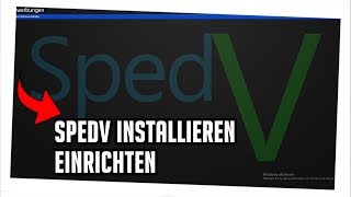 SpedV installieren und einrichten ETS 2  KBIL [upl. by Ylrebmek977]