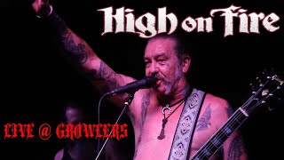 High On Fire Live  Growlers [upl. by Lowery366]