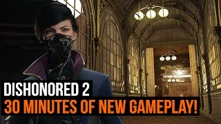 Dishonored 2 Gameplay  Full walkthrough of the clockwork mansion [upl. by Gradey880]