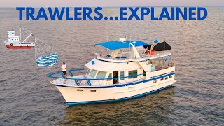 What is a Trawler Allow me to explaintrawls trolls and displacement hulls [upl. by Barton]