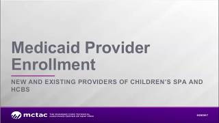 92917 Medicaid Provider Enrollment Webinar [upl. by Earahs440]