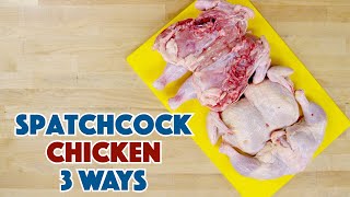 🔵 How To Spatchcock Butterfly A Chicken 3 Ways [upl. by Pegeen215]