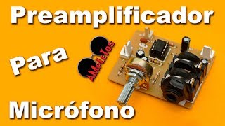 Preamplificador para micrófono o guitarra acústica [upl. by Elva492]