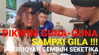 DIKIRIM GUNAGUNA SAMPAI GILA  GSP DATANG RUQYAH SEMBUH SEKETIKA [upl. by Iramaj30]