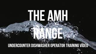 Maidaid AMH Range undercounter dishwasher operator training video [upl. by Novit]