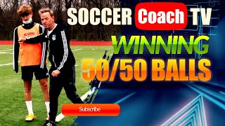 SoccerCoachTV  Winning 5050 Balls [upl. by Eiznil853]