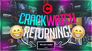 CRACKWATCH IS COMING BACK THE RETURN OF CRACKWATCH  WHAT HAPPENED TO CRACWATCH [upl. by Lennahc]