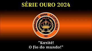 Imperatriz Dona Leopoldina  Samba Enredo 2024 [upl. by Niamjneb]