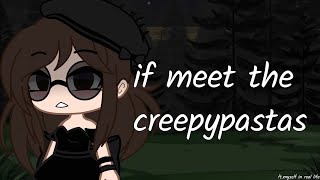 if i met the creepypastas [upl. by Glover736]