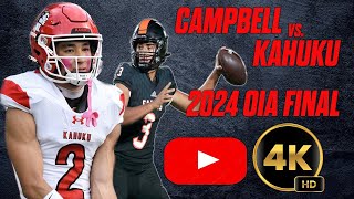 Kahuku 3 vs Campbell 1 I 2024 Hawaii OIA Finals [upl. by Aciretal]