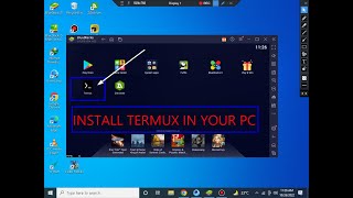 How To Install Termux Imn Your Pc Windows 7 8 10 11 Using Bluestuck 5 [upl. by Anitsrhc]